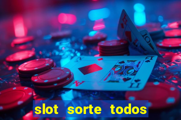 slot sorte todos os dias