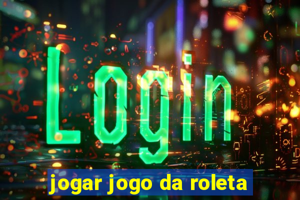 jogar jogo da roleta