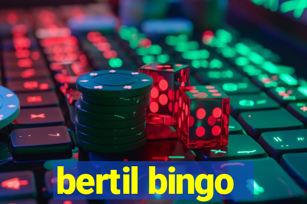 bertil bingo