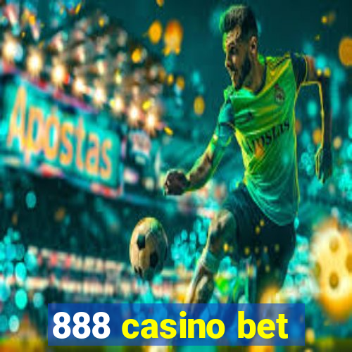 888 casino bet