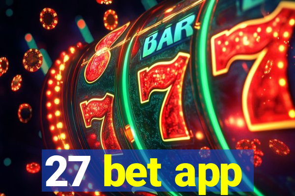 27 bet app