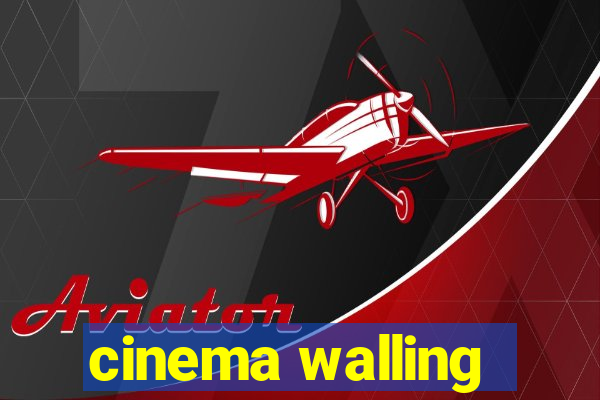 cinema walling