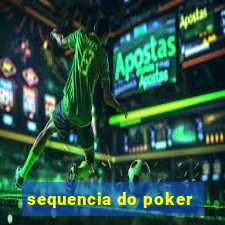 sequencia do poker