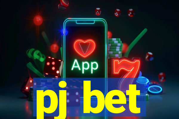 pj bet