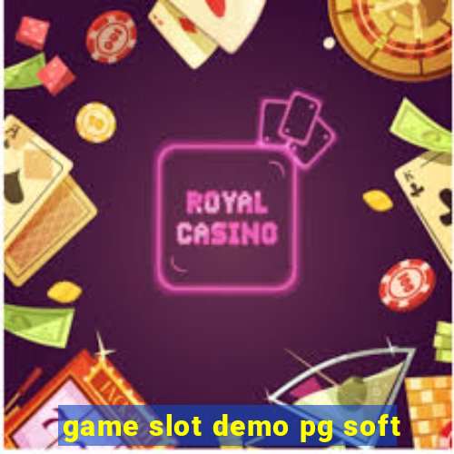 game slot demo pg soft