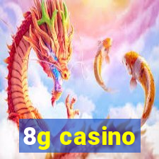 8g casino