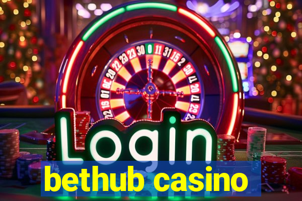 bethub casino