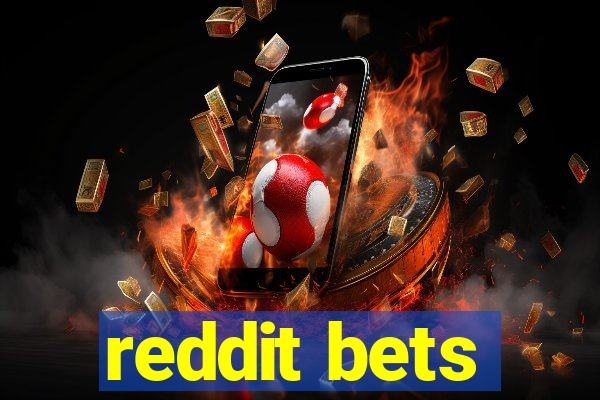 reddit bets