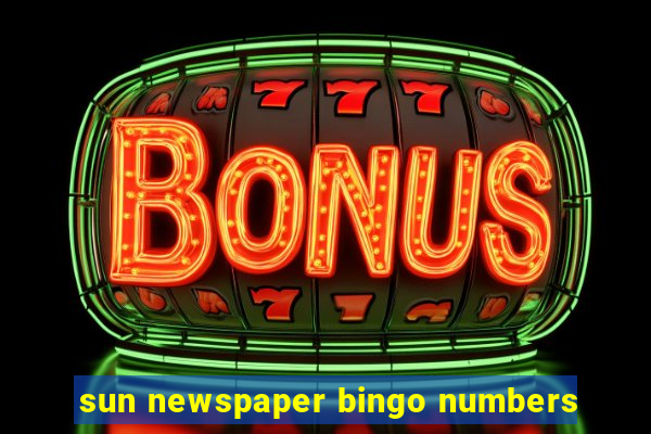 sun newspaper bingo numbers