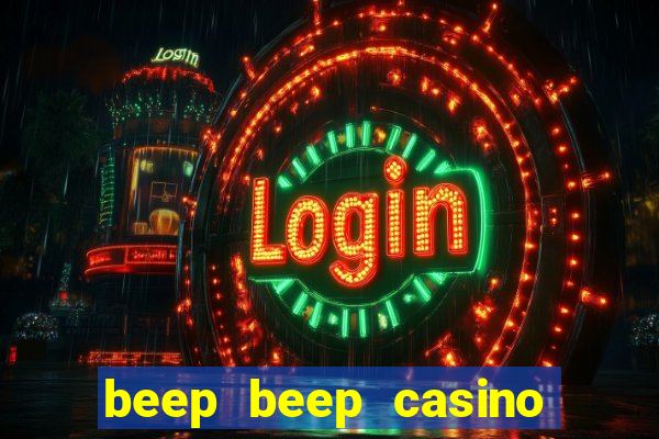 beep beep casino 20 euro