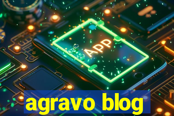 agravo blog