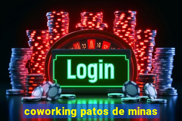 coworking patos de minas