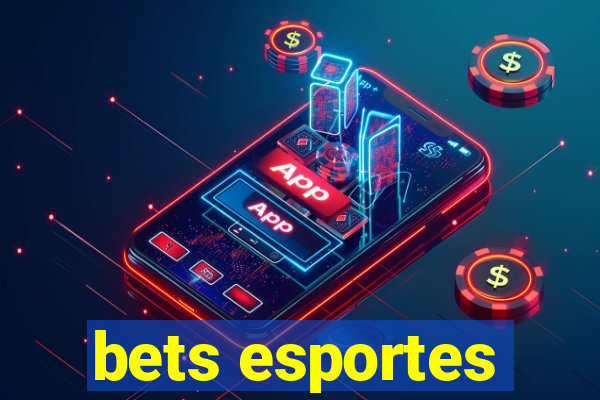 bets esportes