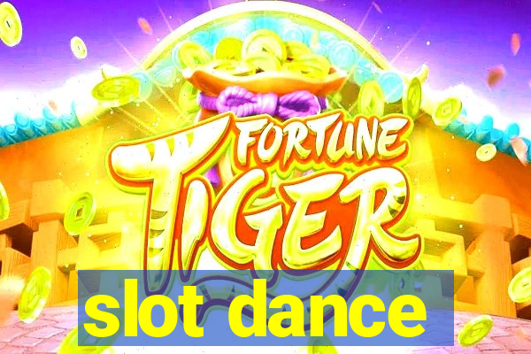 slot dance