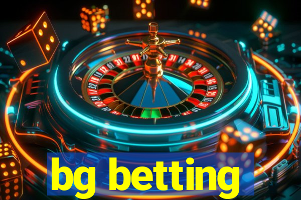 bg betting