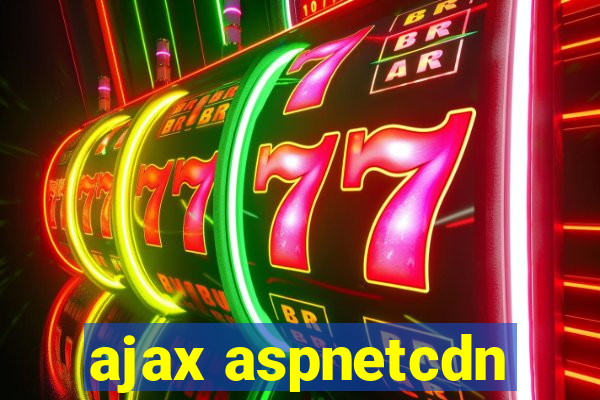 ajax aspnetcdn