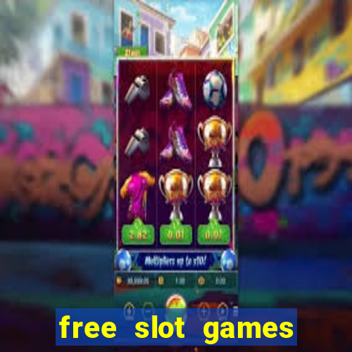 free slot games online free