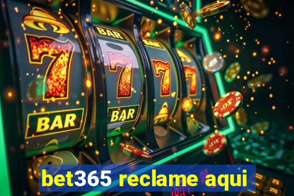 bet365 reclame aqui