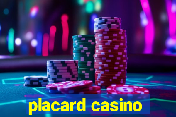 placard casino