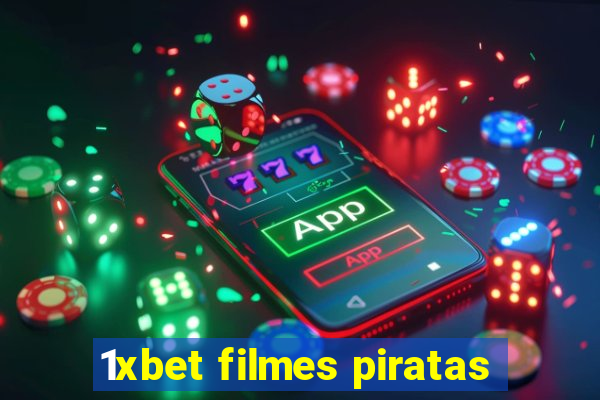 1xbet filmes piratas