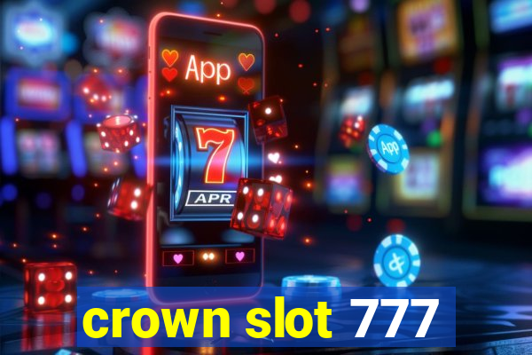 crown slot 777