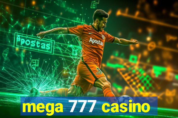 mega 777 casino