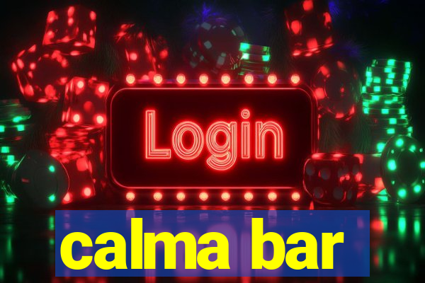 calma bar