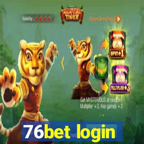 76bet login