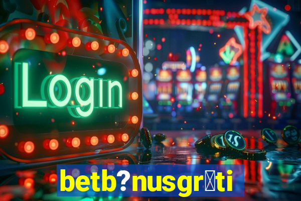 betb?nusgr谩tis