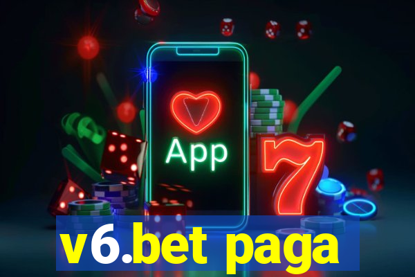 v6.bet paga