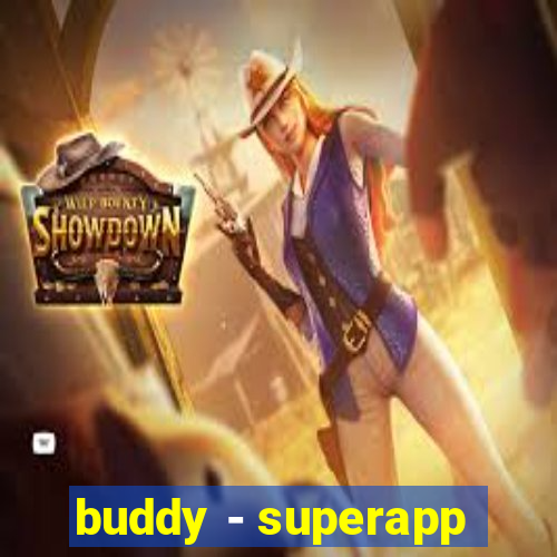 buddy - superapp