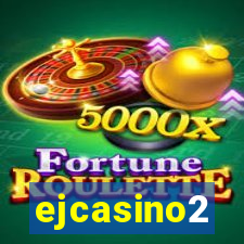 ejcasino2