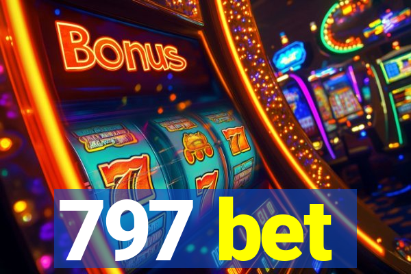 797 bet