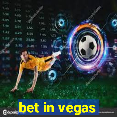 bet in vegas