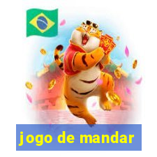 jogo de mandar