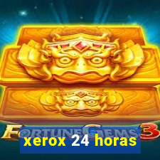 xerox 24 horas