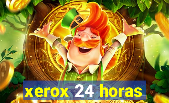 xerox 24 horas