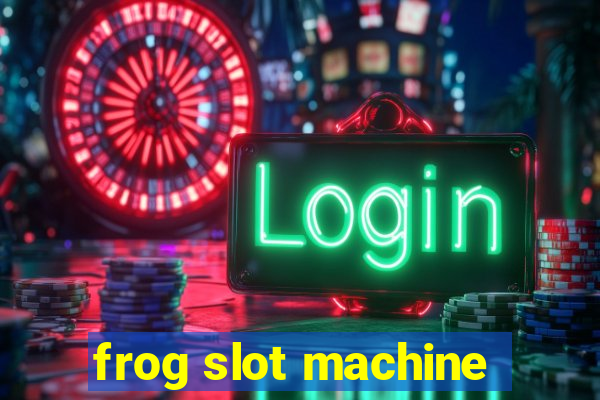 frog slot machine