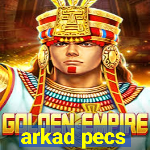 arkad pecs