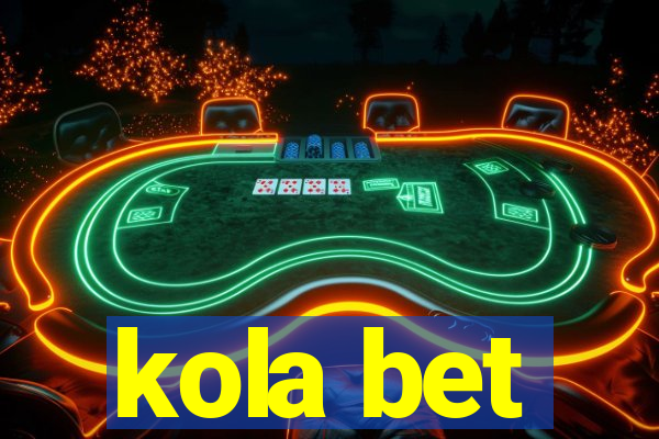 kola bet