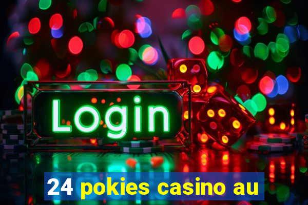 24 pokies casino au