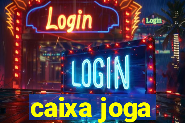 caixa joga