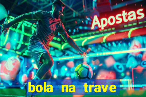 bola na trave betano como funciona