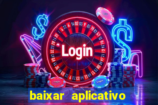 baixar aplicativo galera bet