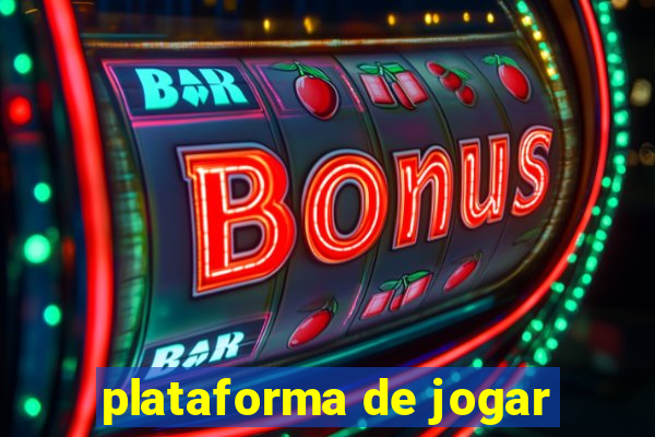 plataforma de jogar