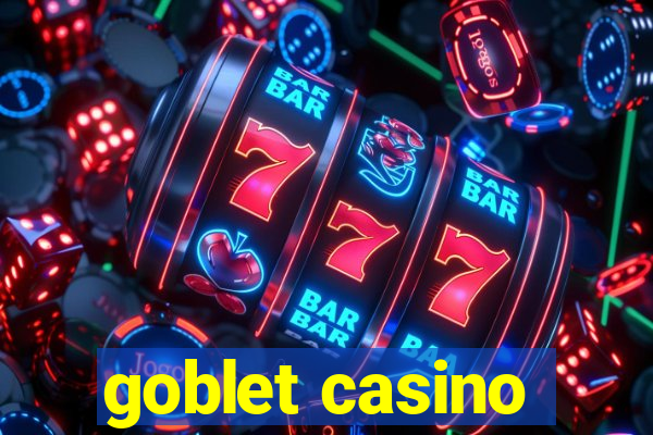 goblet casino