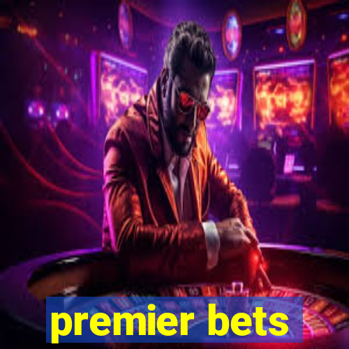 premier bets