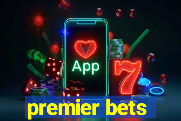 premier bets