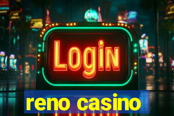 reno casino