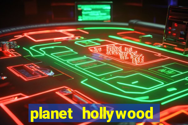 planet hollywood casino in vegas